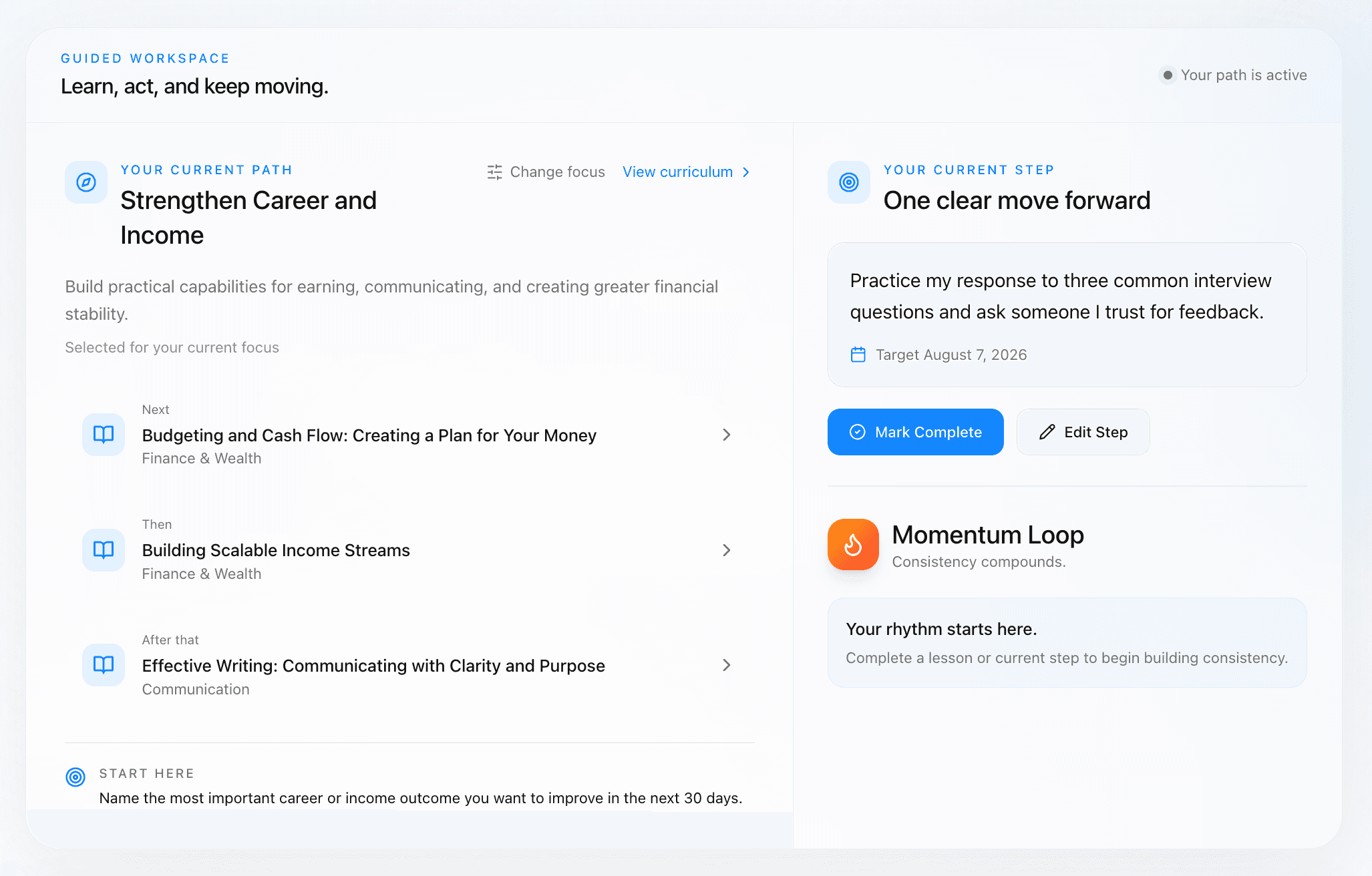 The guided workspace for a participant strengthening career and income, showing their current path, the next lessons in sequence, and one clear step to practice interview responses